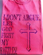 Load image into Gallery viewer, Fight my battles!