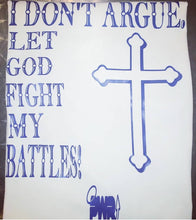 Load image into Gallery viewer, Fight my battles!